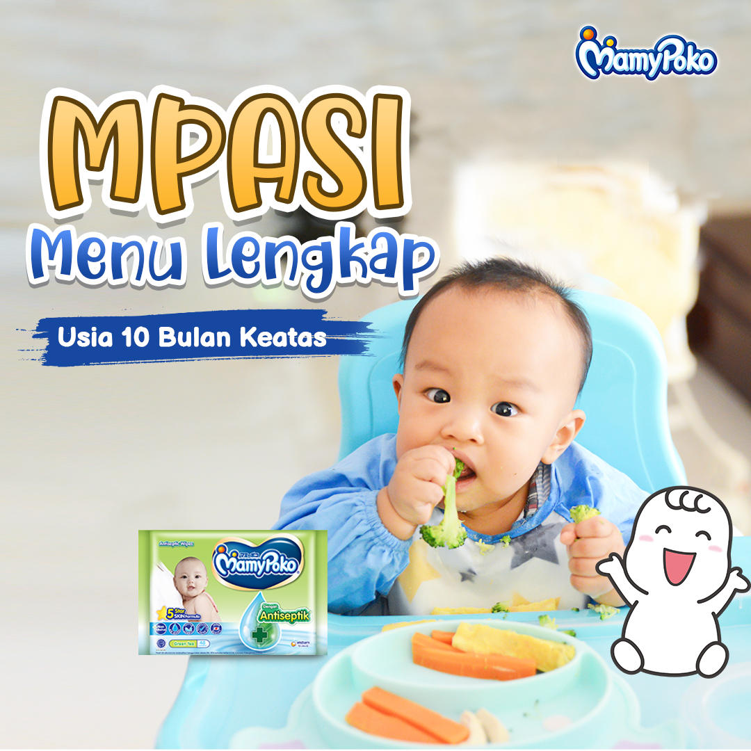 Panduan Lengkap Makanan Bayi 10 Bulan Nutrisi, Resep, dan Tips Ibu